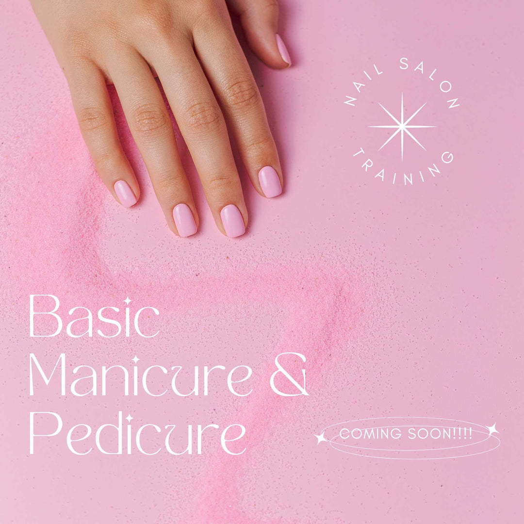 Level 1 Basic Manicure & Pedicure course